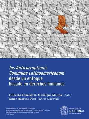 cover image of Ius Anticorruptionis Commune Latinoamericanum desde un enfoque basado en derechos humanos